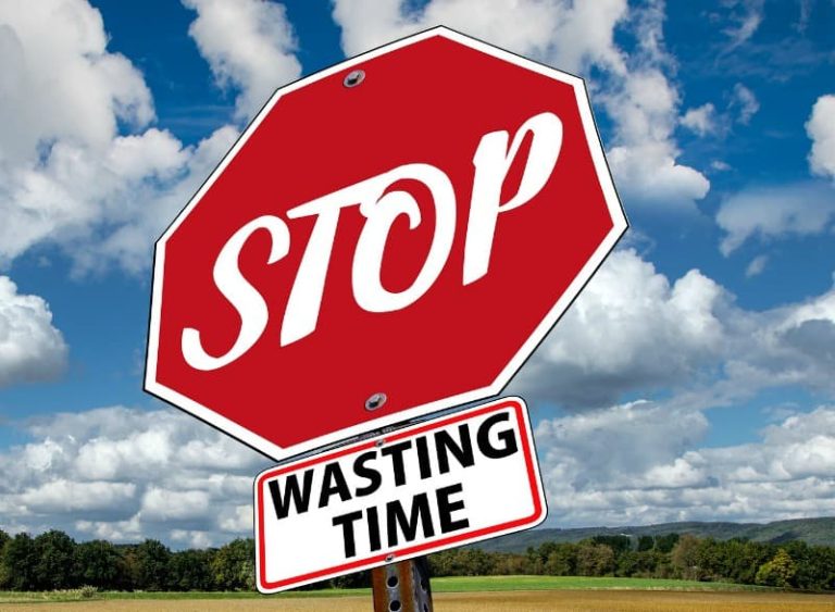 Stop wasting time - stop sign